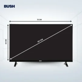 Bush 32 inch Smart TV Size